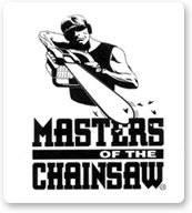 Masters of the Chainsaw